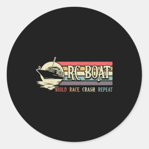 RC Boat Build Race Crash Repeat Model RC Boats Classic Round Sticker