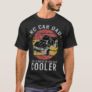 RC Car Dad T-Shirt