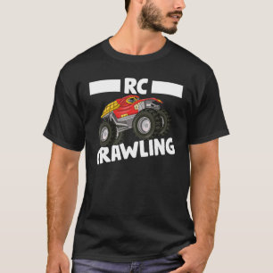 RC Crawling RC Crawler RC Truck Remote Control Ca T-Shirt