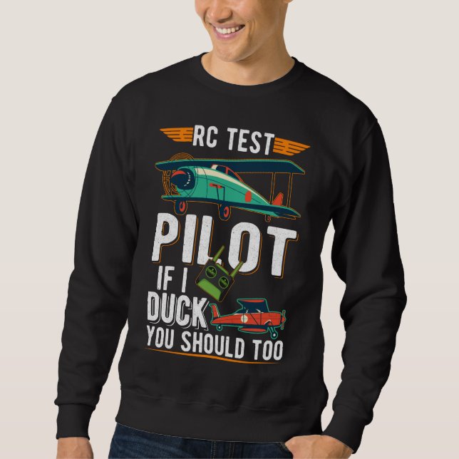 RC Pilot Witty Aircraft Funny Airplane Sweatshirt (Front)