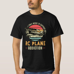 RC Plane Addiction Airplane Aircraft RC Planes T-Shirt