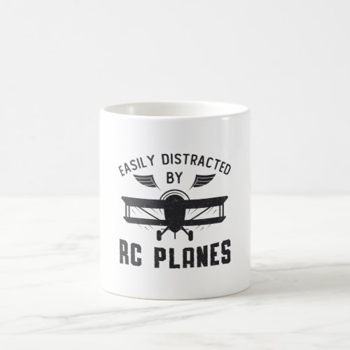 RC Plane Aircraft Easily Distracted By RC Plane Coffee Mug