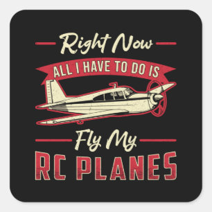 RC Plane Airplane Aircraft Pilot Fly My RC Planes Square Sticker