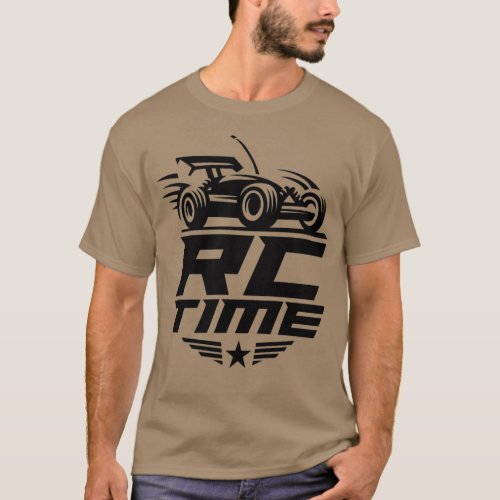 Rc Time Great For Remote Radio Control Driver Raci T_Shirt