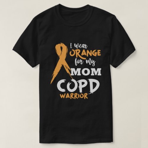 RD Custom COPD Awareness Shirt I Wear Orange For  T_Shirt
