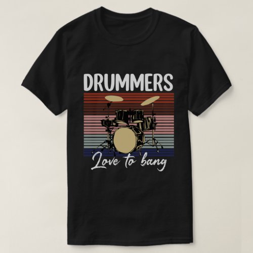 RD Drummers love to bang shirt funny drum shirt