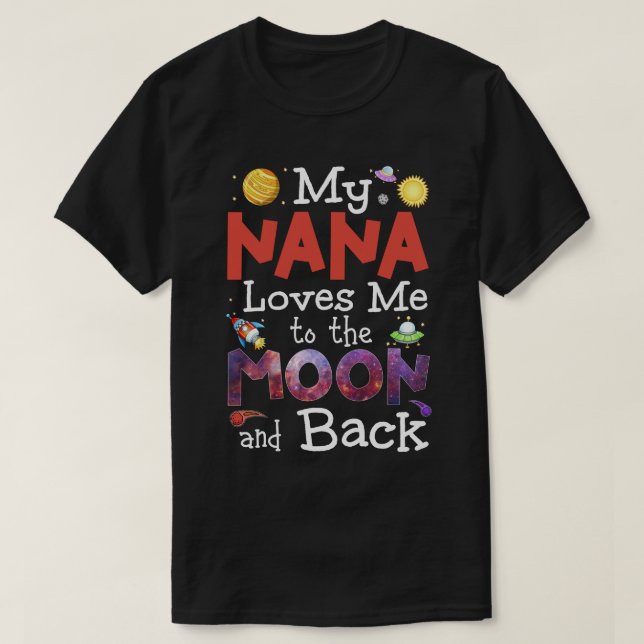 RD Kids Nana Loves Me To The Moon & Back Baby  T-Shirt (Design Front)