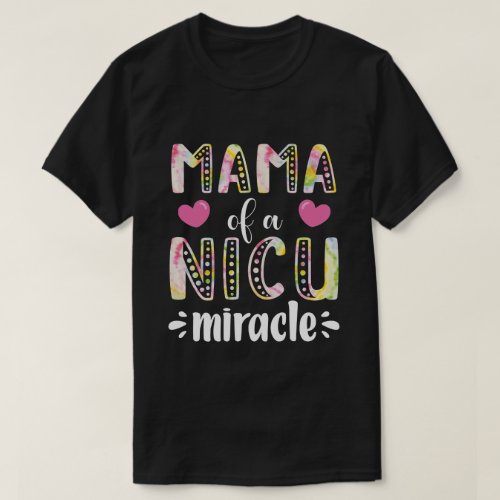 RD Mama Of A Nicu Miracle Preemie Mom Baby Nicu  T_Shirt