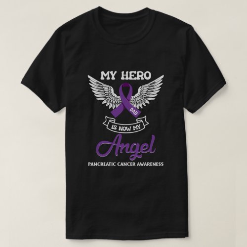 RD My Hero Is Now My Angel Pancreatic Cancer T_Shirt