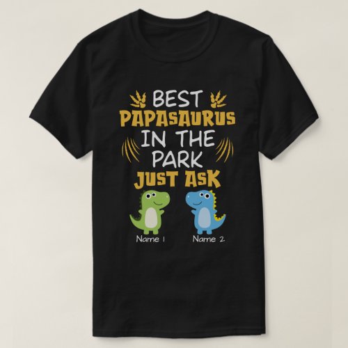 RD Personalized Best Papasaurus In The Park T_Shirt