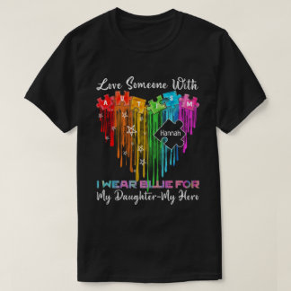 RD Personalized Love Someone With Autism T-Shirt