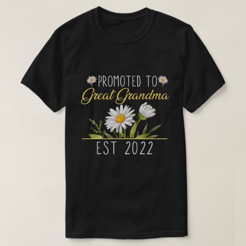 RD Promoted to Great Grandma Est 2022 Women Daisy  T_Shirt