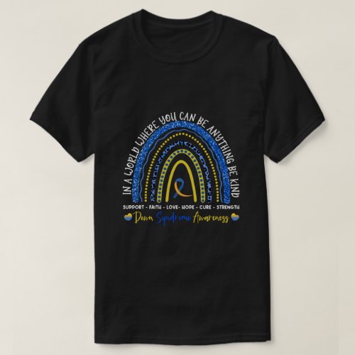 RD Rainbow In World Be Kind Blue Yellow Down T_Shirt