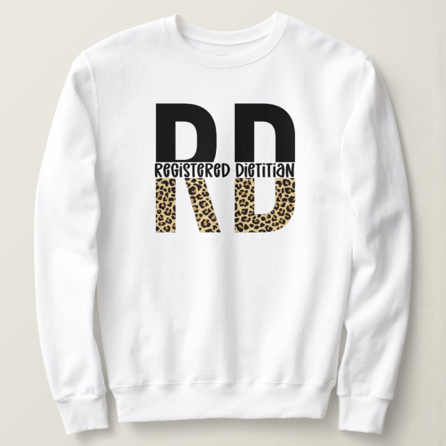 RD Registered Dietitian Cheetah Print RD Gift Sweatshirt (Design Front)