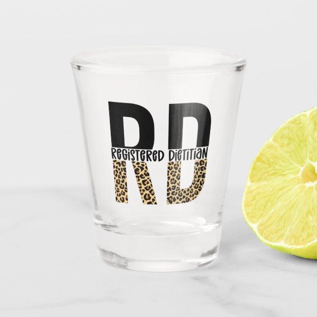 RD Registered Dietitian Cheetah Print RD Gifts Shot Glass (Front)