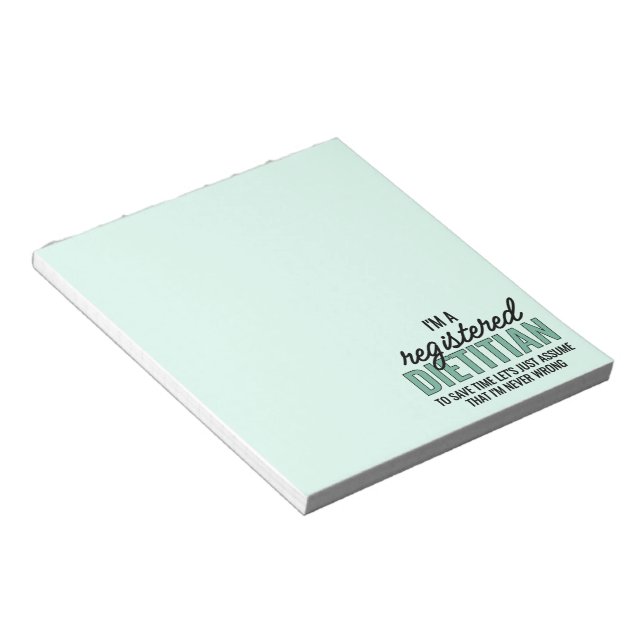 RD Registered Dietitian Never Wrong Funny Notepad (Angled)