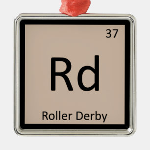 Rd - Roller Derby Sports Chemistry Periodic Table Metal Ornament