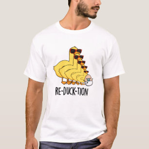 Re-duck-tion Funny Animal Duck Pun T-Shirt