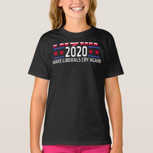 Re_elect Donald Trump 2020 Make Liberals Cry Again T_Shirt