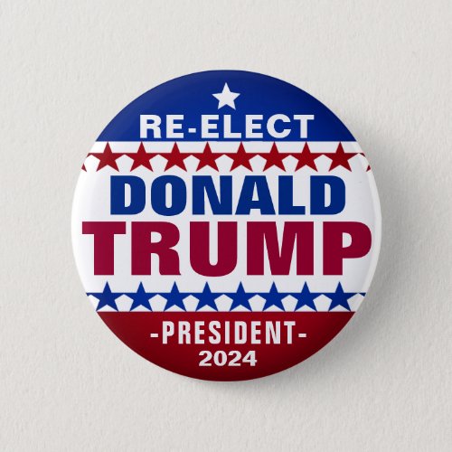 RE_ELECT DONALD TRUMP 2024 Campaign Button