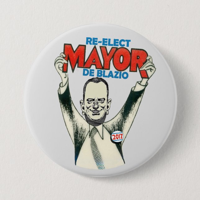 Re-Elect Mayor De Blazio in 2017 Button (Front)