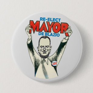 Re-Elect Mayor De Blazio in 2017 Button