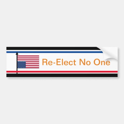Re_Elect No One Bumper Sticker