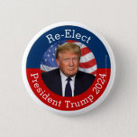 Re-Elect President Donald Trump 2024 Pro-Trump Button