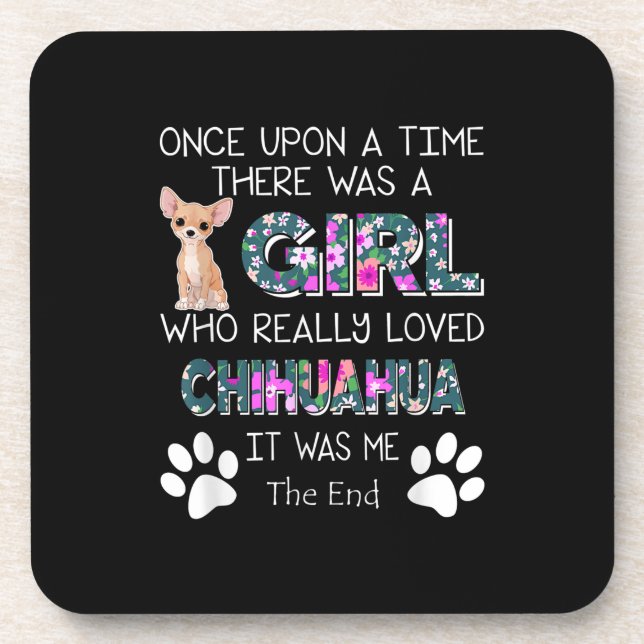 Re Was A Girl Who Really Loved Chihuahua Beverage Coaster (Front)