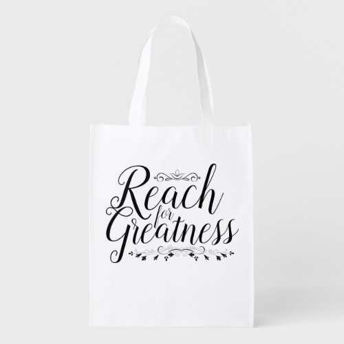 Reach for Greatness Calligraphy Grocery Bag