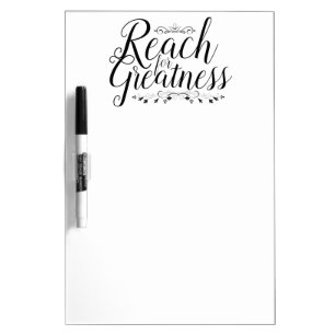 Reach for Greatness Dry-Erase Board