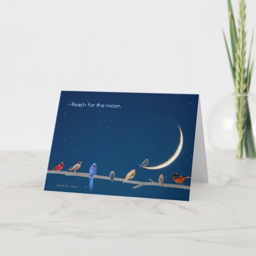 _Reach for the moon HappyBird Day Card