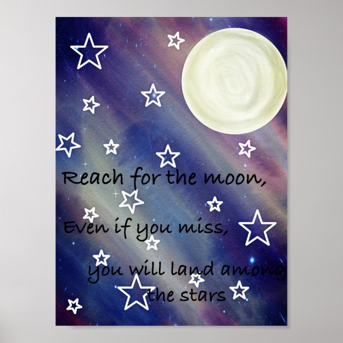 Reach for the moon poster | Zazzle.com