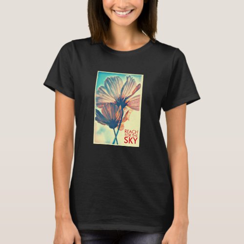 Reach for the Sky Pink Cosmos T_Shirt