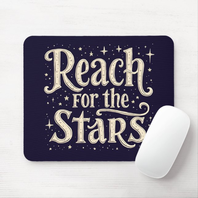 Reach for the Stars Celestial Typography Art Mouse Pad (With Mouse)