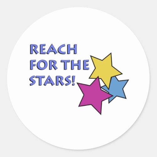 Reach for the Stars Classic Round Sticker