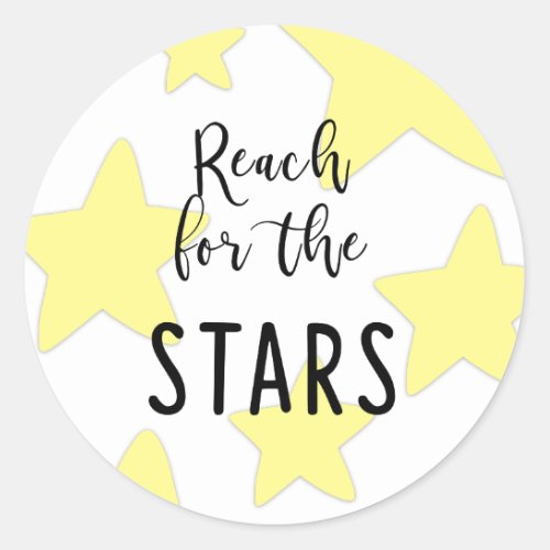 Reach for the Stars Classic Round Sticker