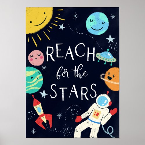 Reach for the Stars Cute Galaxy Planets Nursery Poster