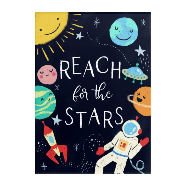 Reach For The Stars Galaxy Quote Crayon Art (Front)