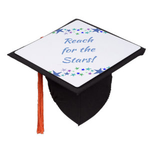 Reach for the Stars Graduation Inspirational Quote Cap Topper