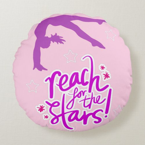 Reach for the Stars Gymnastics Tumbling    Round Pillow