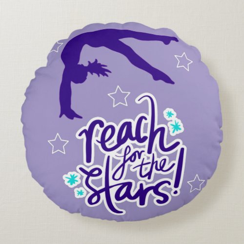 Reach for the Stars Gymnastics Tumbling    Round Pillow