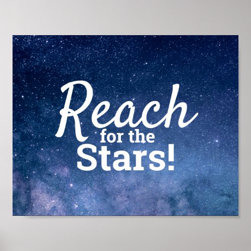 Reach For The Stars Motivational Inspiration Quote Poster