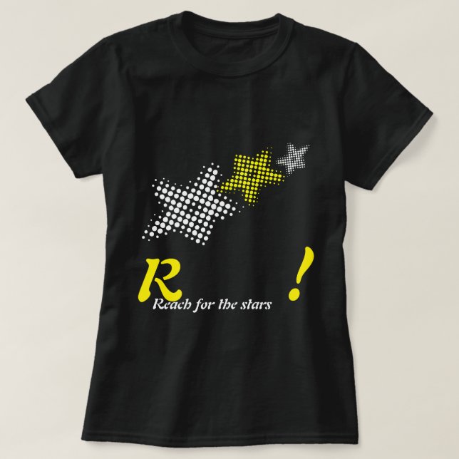 Reach for the stars - on Black T-shirt (Design Front)