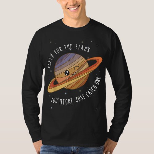 Reach for the Stars Planet Motivational Inspiratio T_Shirt