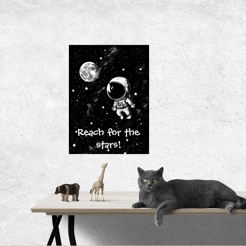 Reach For The Stars Space Poster