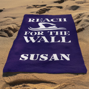 Reach for the Wall Swimming Swimmer Name Beach Towel