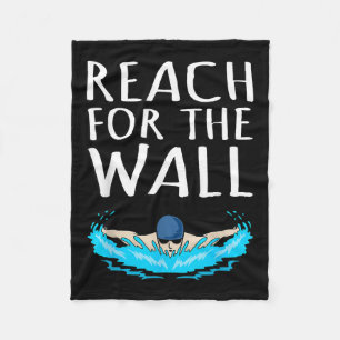 Reach For Wall Fun Swimmer Swimming Coach Men Wome Fleece Blanket