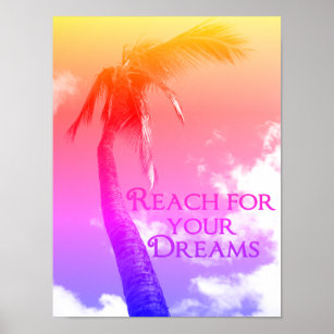 Reach for Your Dreams Inspirational Quote Sunset Poster