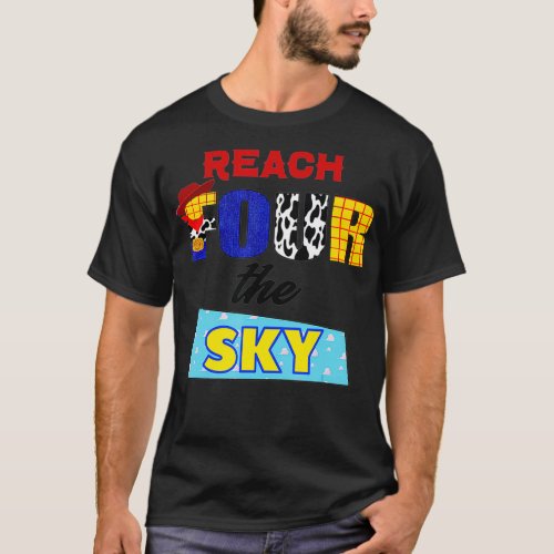 Reach Four The Sky 4th Birthday Toy Lover Cowboy B T_Shirt